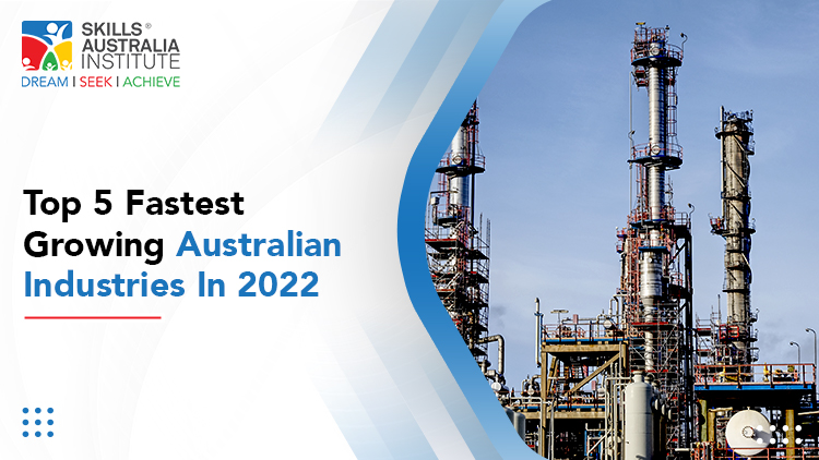 top-5-fastest-growing-australian-industries-in-2022