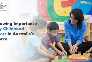 The Growing Importance of Early Childhood Educators in Australia’s Workforce